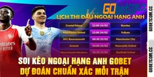 Soi Kèo Ngoại Hạng Anh